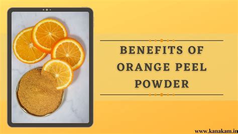 Orange Peel Powder Benefits! – Kanakam