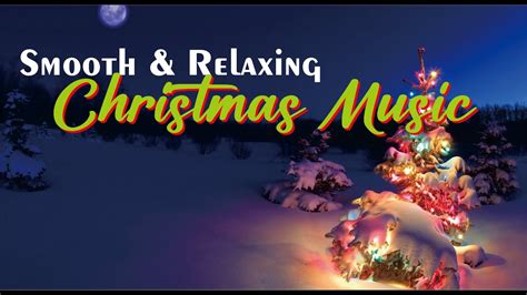 Smooth & Relaxing Christmas Music ~ No Copy Right Christmas Music - YouTube