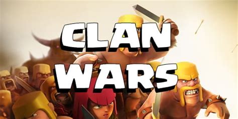 Clash of Clans Tips : Clan War Guide