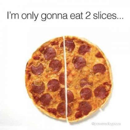 15 Memes for Pizza Lovers - Cottage Inn Pizza