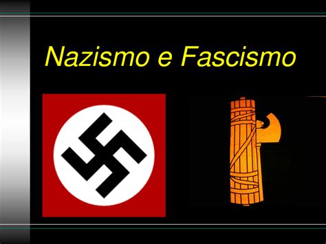 Nazismo e Fascismo nos Dias de Hoje