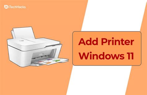 How to Add a Wireless Printer To Windows 11 PC