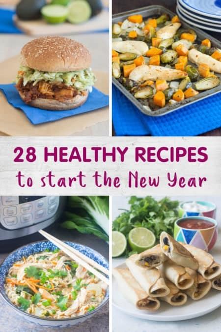 28 Healthy Recipes to Start the New Year | Healthy Family Project