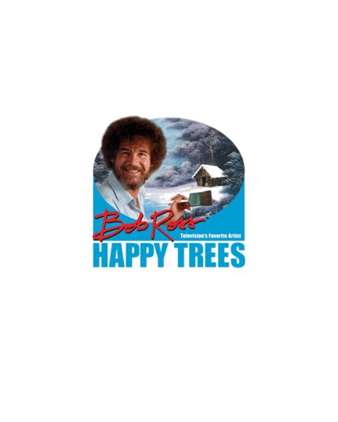 Bob Ross Happy Trees! Light T-Shirt T-Shirt