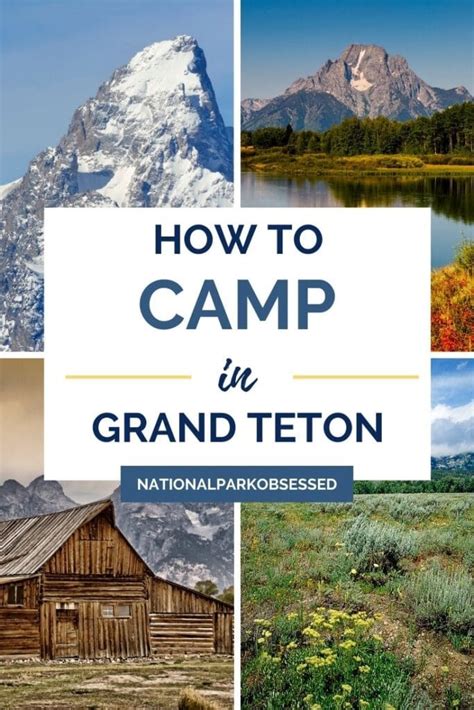 The Ultimate Guide to Camping in Grand Teton National Park - National Park Obsessed