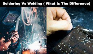 Soldering Vs Welding (What Is The Difference) | PCB Tool Expert