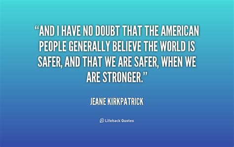 Jeane Kirkpatrick Quotes. QuotesGram