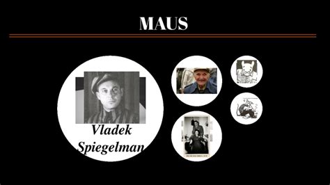 Vladek Spiegelman - Maus by Tristan Lersvidhaya on Prezi