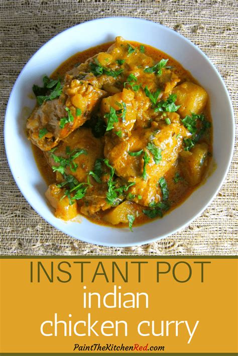 Easy Instant Pot Chicken Curry - Paint The Kitchen Red