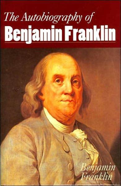 Autobiography of Benjamin Franklin by Benjamin Franklin, Paperback ...