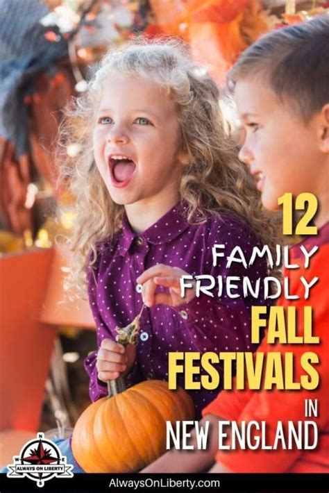 12 Best New England Fall Festivals | Always On Liberty | New england fall, Fall festival, New ...