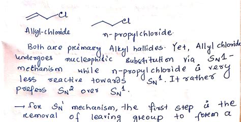 [Solved] Allyl chloride is more reactive the n-propyl chloride towards SN1... | Course Hero