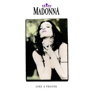 Madonna Like A Prayer