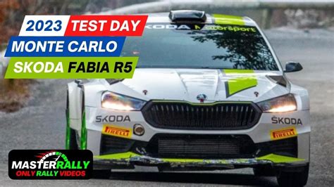 Test Day new Skoda rally Monte Carlo 2023 - YouTube