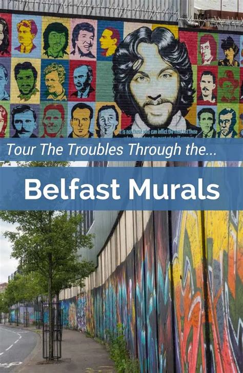 War and Remembrance of the Troubles with the Belfast Murals