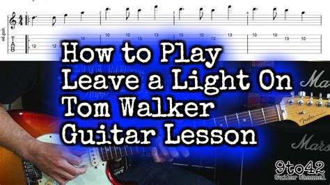 Guitar Lesson Leave a Light On | 9to42