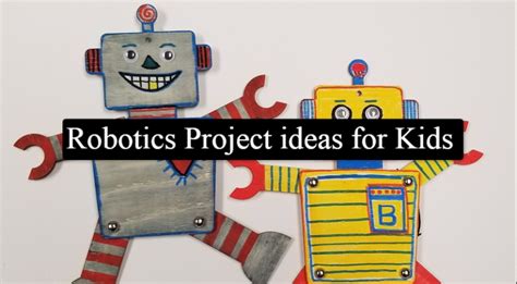 Robotics Project for kids - Robotics Project ideas for School Kids in 2020