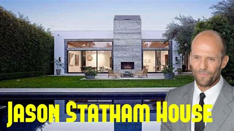 House Jason Statham Net Worth - Euaquielela