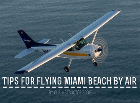 Tips For Touring Miami Beach By Air - Wayman Aviation