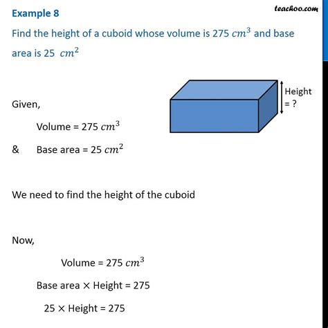 Example 8 - Find the height of a cuboid whose volume is 275 cm3 and