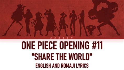 One Piece opening 11 Share the world English and Romaji lyrics TVXQ Op ...