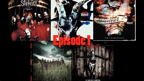 Ranking : Every Slipknot Albums from Worst to Best - Episode 1 - YouTube