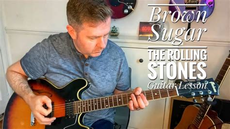 Brown Sugar – The Rolling Stones Guitar Lesson (Guitar Tab Sheet In Description) | Open G Tuning