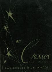 Las Cruces High School - Crosses Yearbook (Las Cruces, NM), Covers 1 - 13