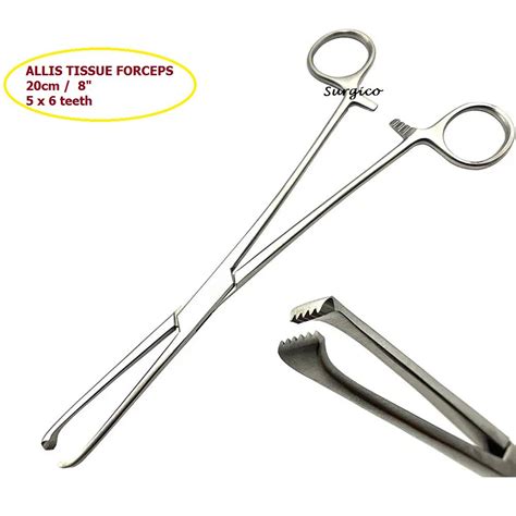 ALLIS TISSUE FORCEPS, 5X6 TEETH,20CM MEDICAL SURGICAL USE INSTRUMENTS ...