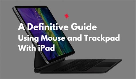 How to Use Bluetooth Mouse or Trackpad With iPad: A Definitive Guide ...