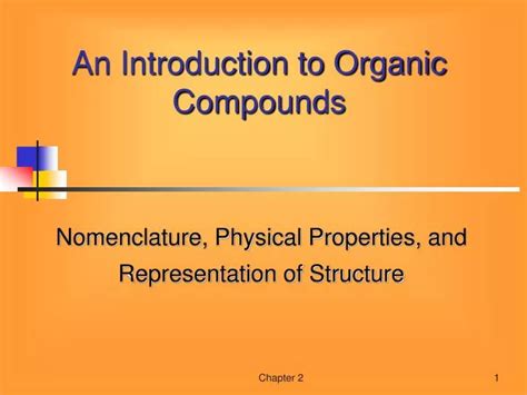 PPT - An Introduction to Organic Compounds PowerPoint Presentation, free download - ID:1489186