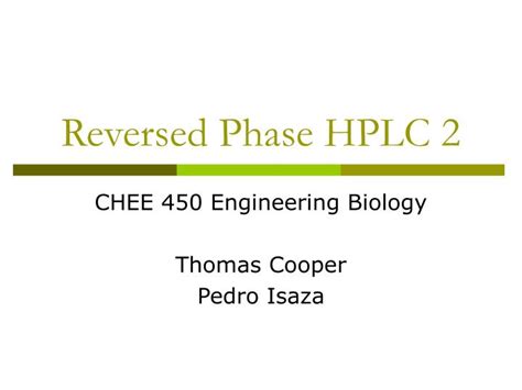 PPT - Reversed Phase HPLC 2 PowerPoint Presentation, free download - ID:1096826