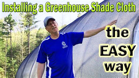 Installing a Greenhouse Shade Cloth - YouTube