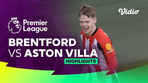 Brentford vs Aston Villa - Highlights | Premier League 23/24 | Vidio