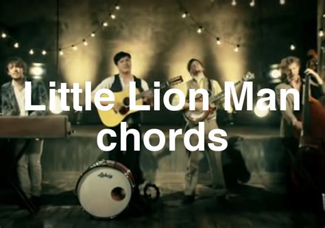 Little Lion Man chords by Mumford & Sons - Spy Tunes