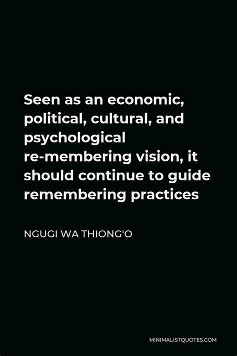 Ngugi wa Thiong'o Quote: There is no way we can survive as a nation in the world without finding ...