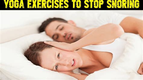 Yoga Exercises To Stop Snoring - Stop Snoring with These 5 Yoga Asanas - YouTube