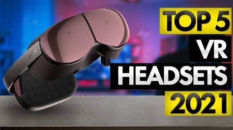 Top 5 BEST VR Headsets of [2021] - YouTube