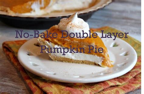 No Bake Double Layer Pumpkin Pie by Angel Vicky - Issuu