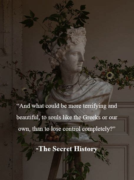 The Secret History Quotes in 2022 | The secret history, History quotes, Quotes for book lovers