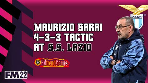 Best of FM22 Maurizio Sarri Tactic at Lazio | Clinical on Goal ...