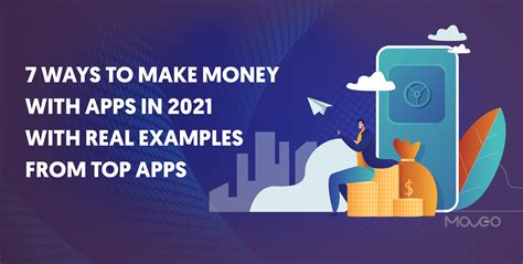 7 Ways to Make Money with Apps in 2021 with Real Examples from Top Apps