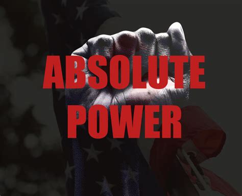 Absolute Power - The Word on Politics