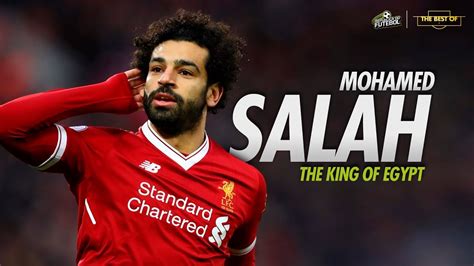 MOHAMED SALAH - The King of Egypt - YouTube