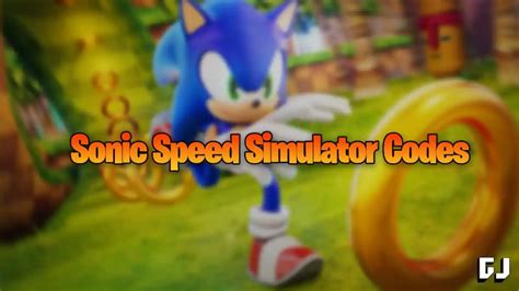 Sonic Speed Simulator Codes (December 2024) | Gamer Journalist