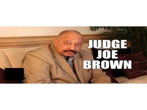 HERE COMES THE JUDGE: JUDGE JOE BROWN views on 2020 05/15 by DRYBONESCONNECTION | Current Events