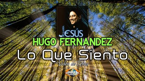 Hugo Fernandez - Lo que Siento Acordes - Chordify