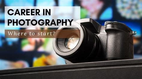 Career in Photography | Where and how to start photography career