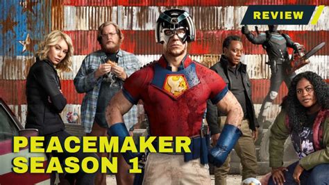 Peacemaker Season 1 Review: An Unexpected Treasure