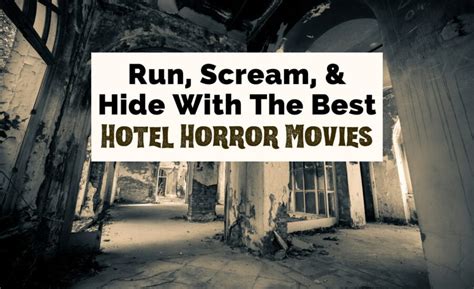 20 Terrifying Hotel Horror Movies We Love | The Uncorked Librarian